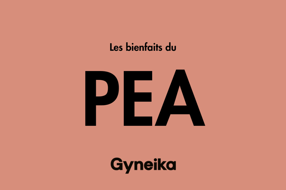 les bienfaits du PEA, article rédigé par Camille Derveaux de chez Gyneika